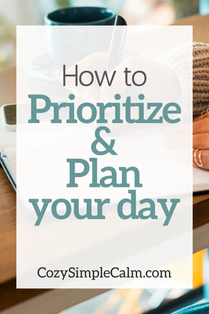 How to prioritize your day