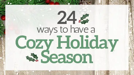 24 ways to have a cozy holiday season