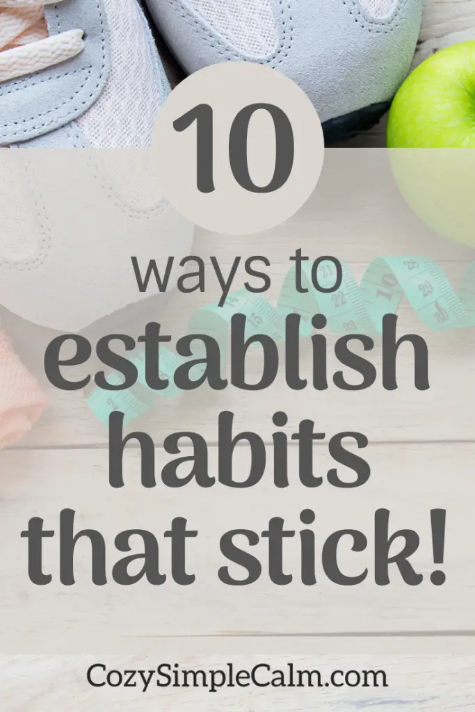 ways to create habits that stick