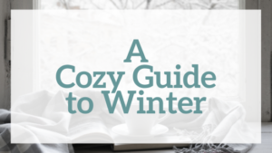 A cozy guide to winter