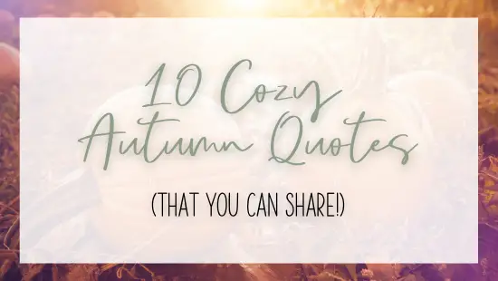 10 cozy autumn quotes