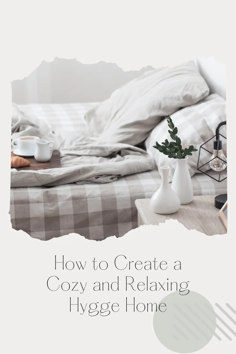 How to create a cozy and relaxing hygge home