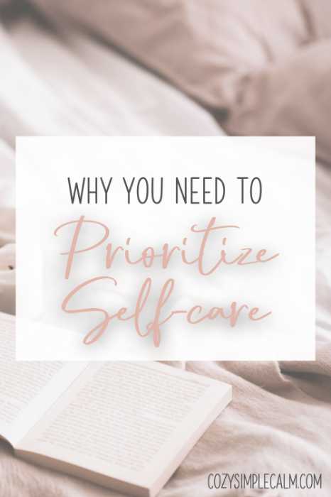 Pinterest image - Why you need to make self-care a priority