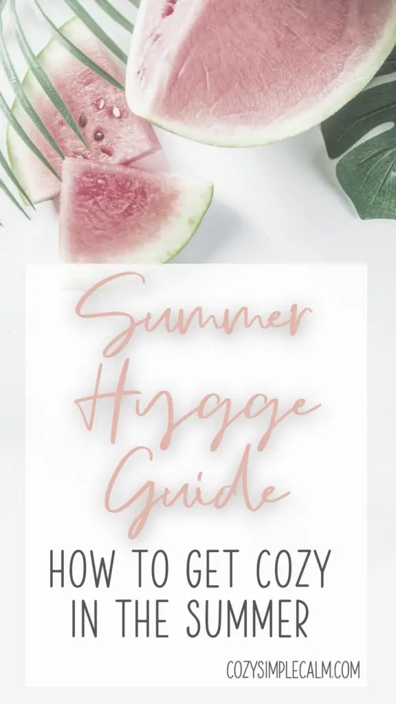 Summer hygge guide: how to get cozy in the summer