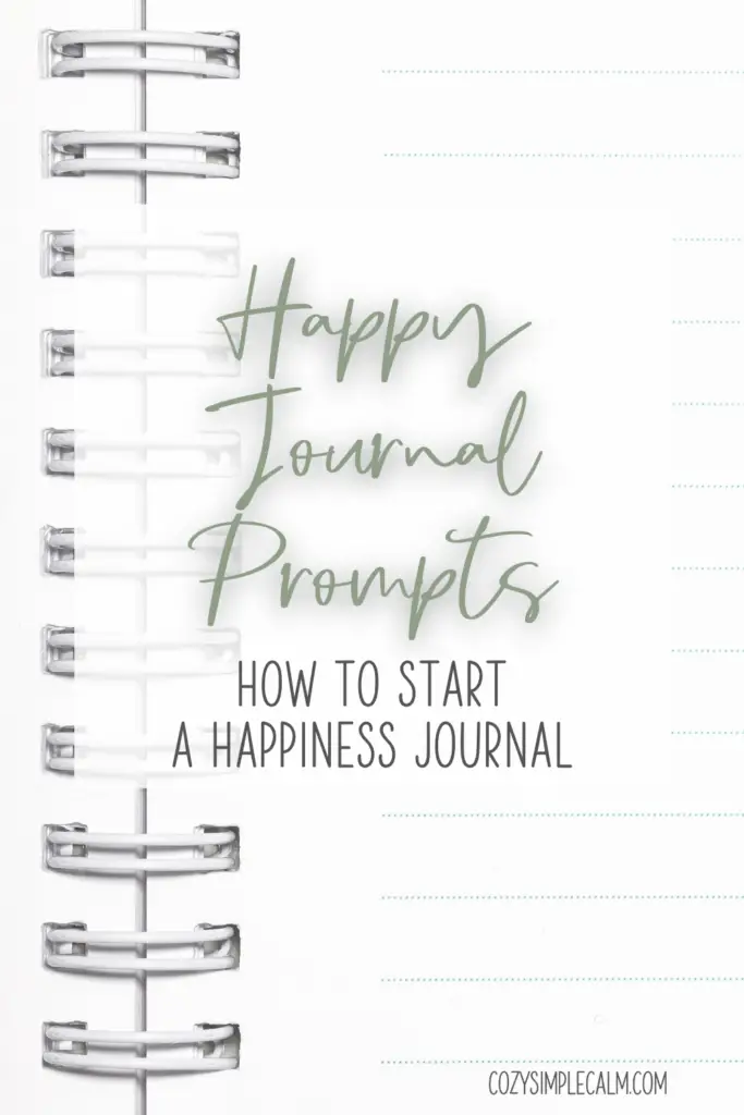 Image of blank spiral notebook page - text overlay: Happy Journal Prompts: How to start a happiness journal