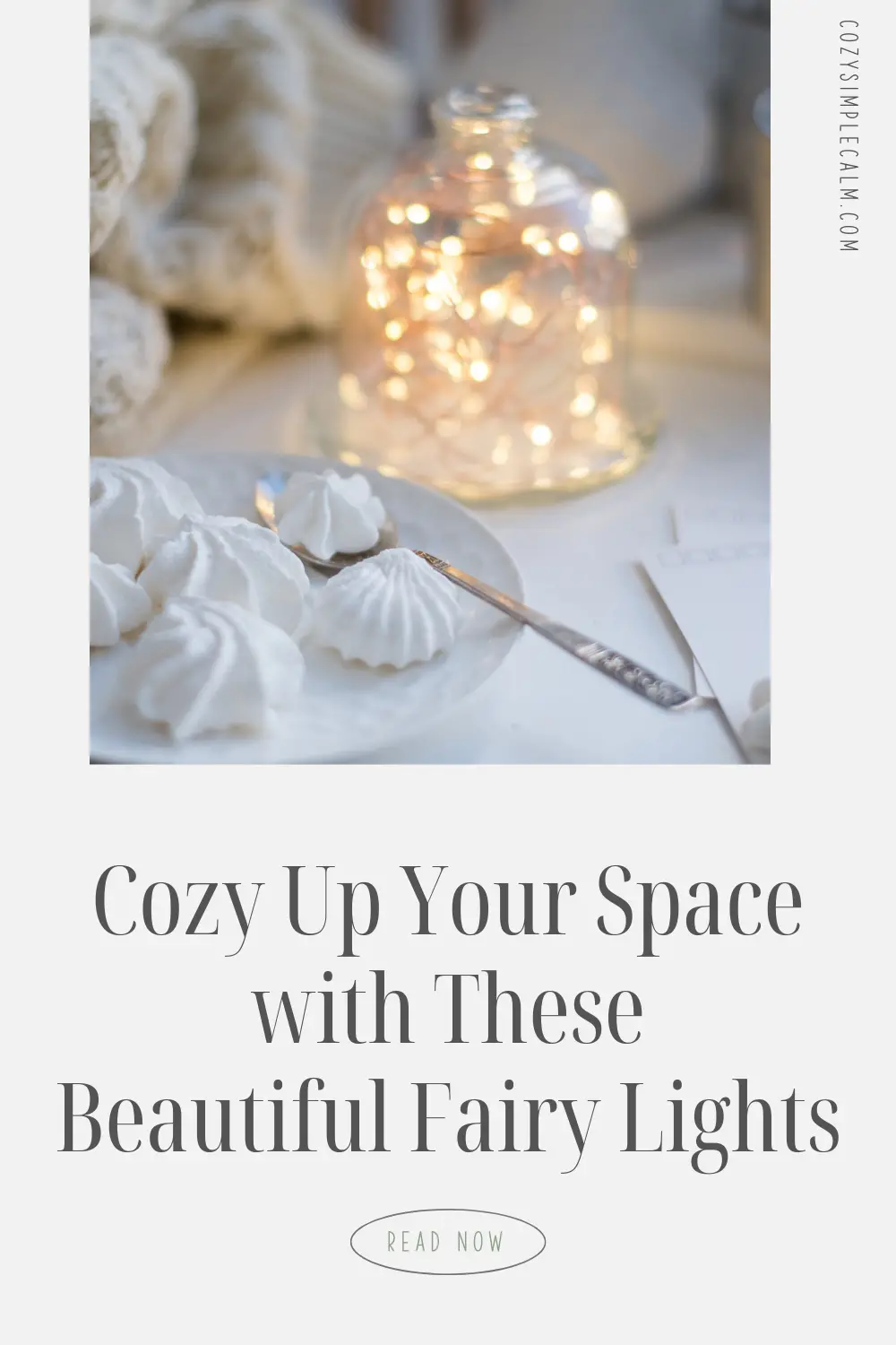 Image of warm white fairy lights inside jar - Text overlay: Cozy up your space with these beautiful fairy lights - cozysimplecalm.com