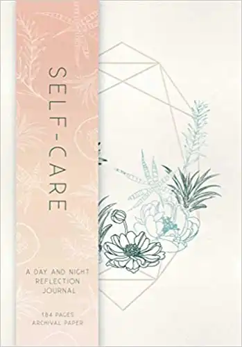 Self-Care: A Day and Night Reflection Journal